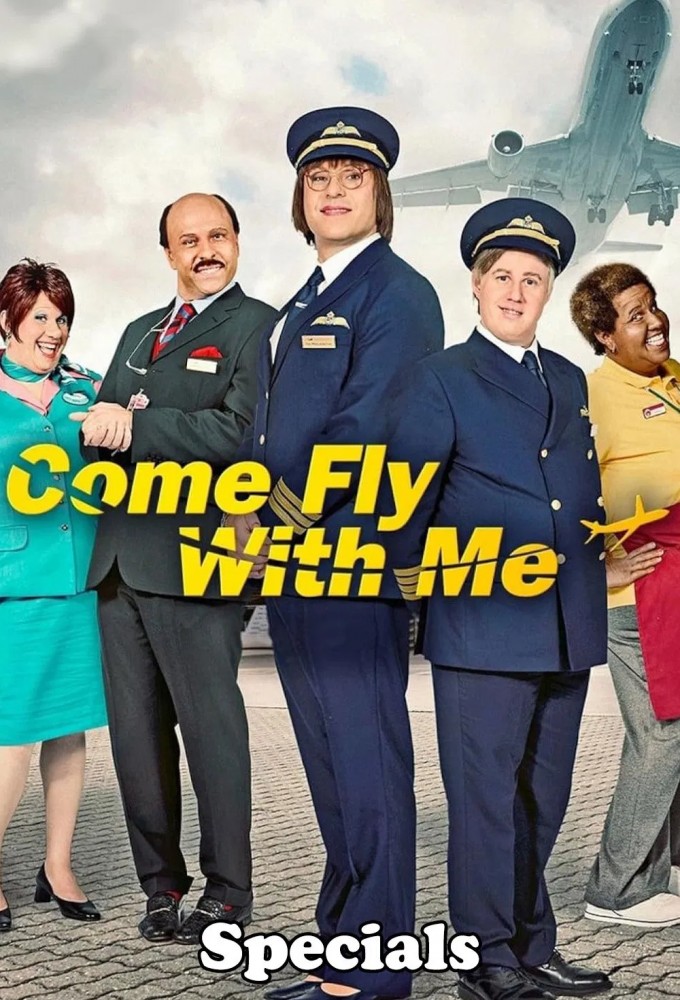 Come Fly With Me - Specials [118908] (A1773173970) [[Shows 2.0]] --Plex--